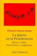 Cover of: La Guerra En La Protohistoria