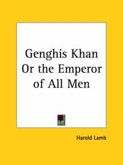 Cover of: Genghis Khan or the Emperor of All Men by Harold Lamb