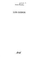 Cover of: Los Godos: Un Eslabon Perdido de la Historia
