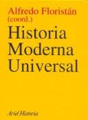 Historia Moderna Universal by Alfredo Floristan