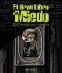 Cover of: El Gran Libro Del Miedo/the Big Book of Fear