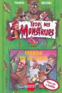 Cover of: Terror en la clase (Todos Mis Monstruos)