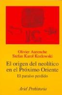 Cover of: Origen del Neolitico En El Proximo Oriente