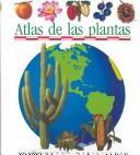 Cover of: Atlas de Las Plantas by Claude Delafosse, Sylvaine Perols