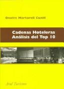 Cover of: Cadenas Hoteleras Analisis del Top 10 by Onofre Martorell Cunill