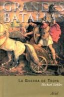 Cover of: LA Guerra De Troya: Mito Y Realidad