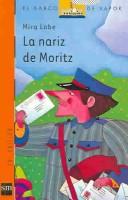 Cover of: La nariz de Moritz/ Moritz's nose