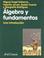 Cover of: Algebra Y Fundamentos