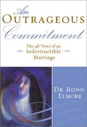 Cover of: Outrageous Commitment, An: The 48 Vows of an Indestructible Marriage