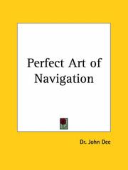 Cover of: Perfect Art of Navigation by John Dee