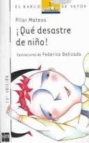 Cover of: Que desastre de nino!