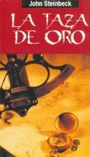 Cover of: La Taza de Oro by John Steinbeck