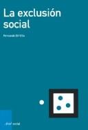 Cover of: LA Exclusion Social by Fernando Gil