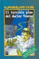 Cover of: El Terrible Plan Del Doctor Veneno by Thomas Brezina