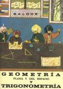 Cover of: Geometria y Trigonometria by J. Aurelio Baldor, Marcelo Santalo Sors, Pablo E. Suardiaz Calvet, Dr. Aurelio Baldor