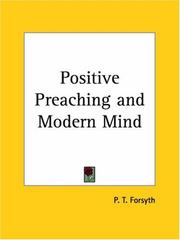 Cover of: Positive Preaching and Modern Mind by P. T. Forsyth