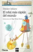 Cover of: El Reloj Mas Rapido Del Mundo