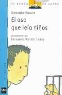 Cover of: El oso que leia ninos/The bear who read children (El Barco De Vapor)