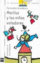 Cover of: Mariluz y los ninos voladores by Fernando Aramburu