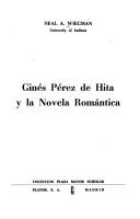 Ginés Pérez de Hita y la Novela romántica by Neal A. Wiegman