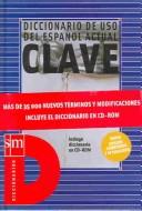 Cover of: Clave Diccionario de Uso del Español Actual
