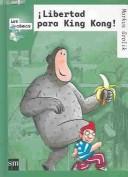 Cover of: Libertad Para King Kong!