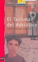 Cover of: El talisman del adriatico