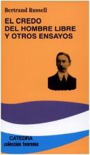Cover of: El Credo Del Hombre Libre Y Otros Ensayos (Teorema Serie Menor)