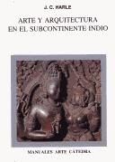 Cover of: Arte y Arquitectura En El Subcontinente Indu