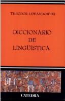 Diccionario De Linguistica by Theodor Lewandowski