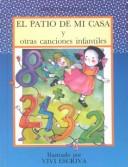 Cover of: El Patio De Mi Casa Y Otras Canciones Infantiles (Libros Para Jugar)