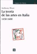 Cover of: Teoria De Las Artes En Italia, 1450-1600 (Ensayos Arte Catedra)