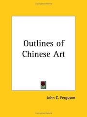 Cover of: Outlines of Chinese Art