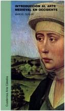 Cover of: Introduccion Al Arte Medieval En Occidente (Cuadernos Arte Catedra)