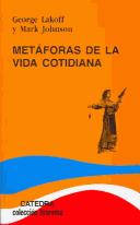 Cover of: Metaforas de la vida cotidiana / Metaphors We Live By (Teorema / Theorem) by George Lakoff