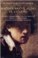 Cover of: Nacidos Bajo El Signo De Saturno (Arte Grandes Temas) by Rudolf Wittkower