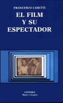 Cover of: El Film y Su Espectador