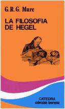 Cover of: Filosofia de Hegel, La by G. R. G. Mure