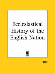 Cover of: Ecclesiastical history of the English nation by Saint Bede the Venerable