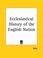 Cover of: Ecclesiastical history of the English nation