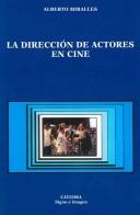 Cover of: La Direccion De Actores En Cine