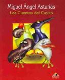 Cover of: Los Cuentos del Cuyito by Miguel Ángel Asturias