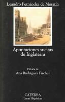 Cover of: Apuntaciones sueltas de Inglaterra