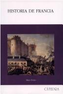 Cover of: Historia De Francia (Historia Serie Mayor)