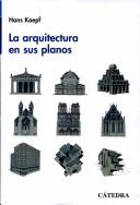 Cover of: La Arquitectura En Sus Planos (Arte Grandes Temas)