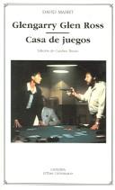 Cover of: Glengarry Glen Ross: Casa de juegos/ House of Games (Letras Universales / Universal Writings)