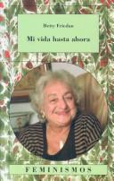 Cover of: Mi Vida Hasta Ahora (Feminismos)