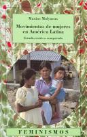 Cover of: Movimientos de mujeres en America Latina/ Woman's Movements in International Perpective.  Latin America and Beyond (Feminismos / Feminisms)