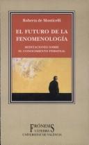 Cover of: El Futuro De La Fenomenologia (Fronesis)