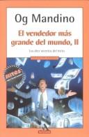 Cover of: El vendedor más grande del mundo, II